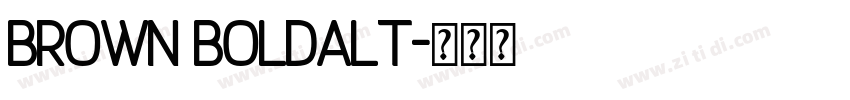 Brown BoldAlt字体转换
